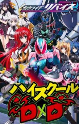 Kamen rider Revice X High School DxD: To the stamp in the devil house hold