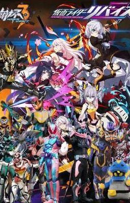 Kamen rider Revice x Honkai Impact: Stomp towards a bright future 