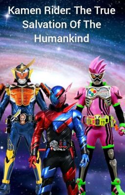 Kamen Rider The True Salvation Of Humankind