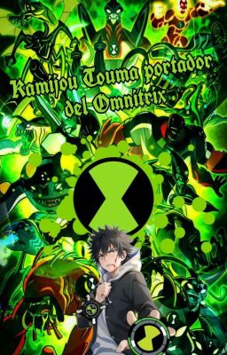  Kamijou Touma portador del Omnitrix