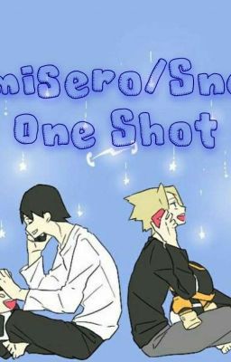 💛🖤Kamisero/Snari One Shots🖤💛