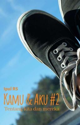 Kamu & Aku #2