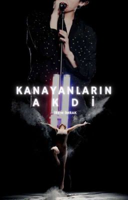 KANAYANLARIN AKDİ