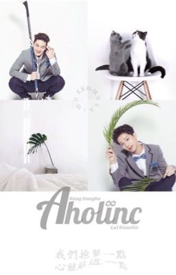 [ Kang Dongho - Lai Guanlin ] Aholinc 