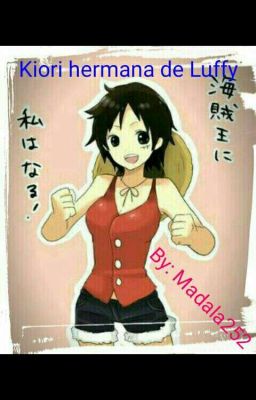 Kaori, hermana de Luffy (En revisión)