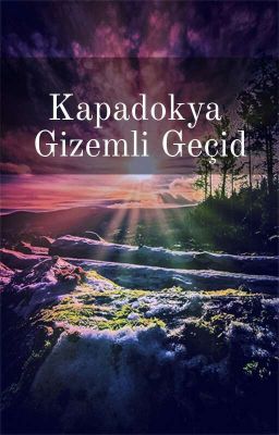 kapadokya gizli geçi d