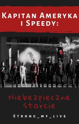 Kapitan Ameryka i Speedy: Niebezpieczne starcie