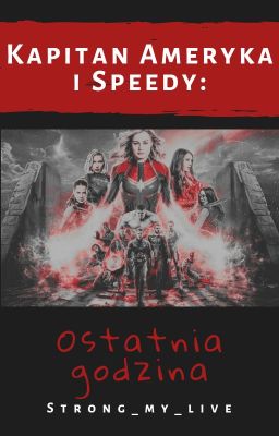 Kapitan Ameryka i Speedy: Ostatnia godzina