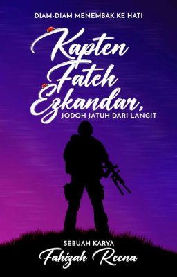 Kapten Fateh Ezkandar, Jodoh Dari Langit