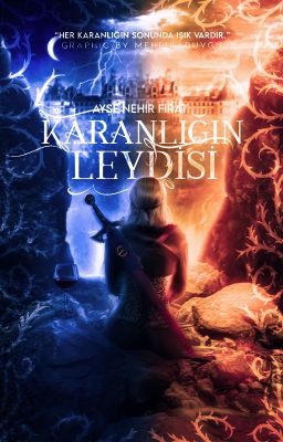 KARANLIĞIN LEYDİSİ