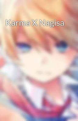 Karma X Nagisa