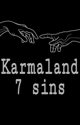 Karmaland // 7 sins