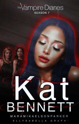 Kat Bennett Tome VII [EN COURS][ALTERNATIVE LIFE TVD]