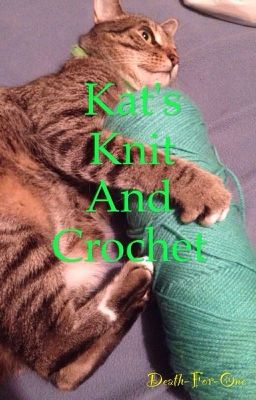 Kat's Knit And Crochet