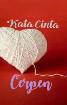 Kata Cinta Dan Cerpen