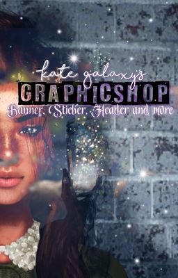 Kate Galaxy's Graphicshop | OPEN