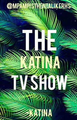 KATINAS TV SHOW