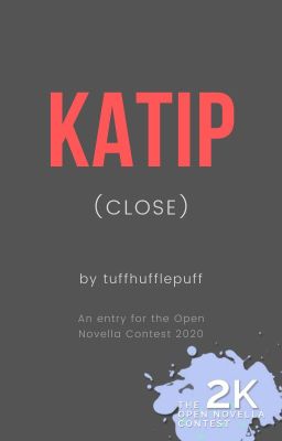 Katip (Close) - ONC III Entry