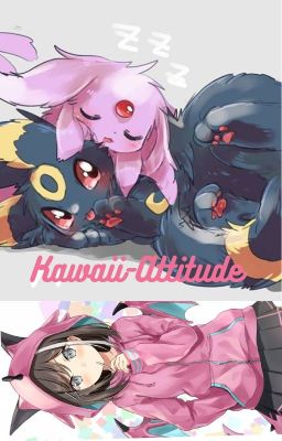 Kawaii- attitude !!!!