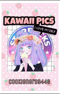 Kawaii Pics