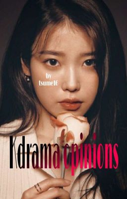 Kdrama Opinions 