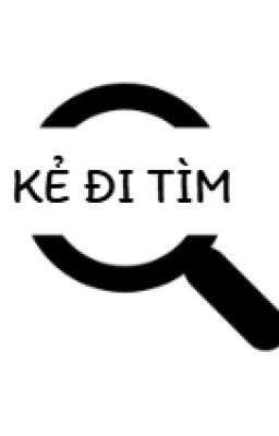 KẺ ĐI TÌM