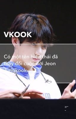 Kẻ thù hay người yêu|VKOOK.