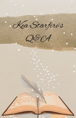 Kea Starfire's Q&A