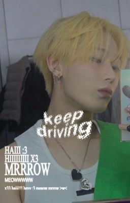 keep driving ཐི ♱ ཋྀ sunwon o.s