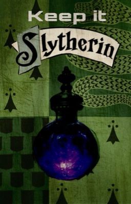 Keep it Slytherin - Book 2