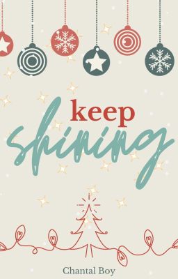 Keep Shining - Eine Weihnachtsgeschichte