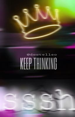 Keep Thinking