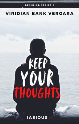 Keep Your Thoughts (Peculiar Series #2)