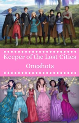 Keeper of the Lost Cities Oneshots!