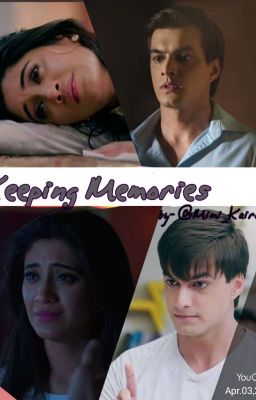 Keeping Memories - A Shivin FF