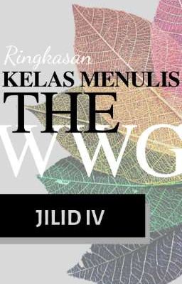 Kelas Menulis TheWWG (Jilid IV)