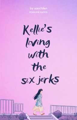 Kellie's Living with the Six Jerks 