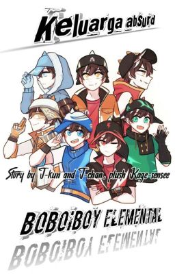 Keluarga absurd (Boboiboy elemental)