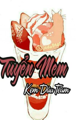 Kem Dâu Team_KDT ||Tuyển mem