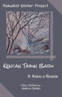 Kencan Tahun Baru (H. Korai x Readers)