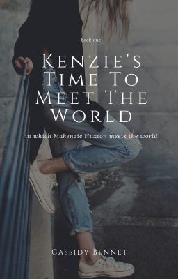 Kenzie's Time to Meet the World