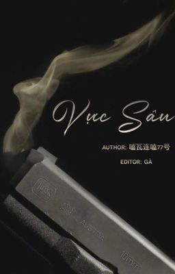 [KePat | Edit] VỰC SÂU