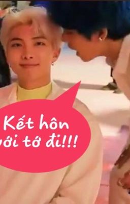 Kết hôn với tớ đi!!! [Vmon] [Taejoon]