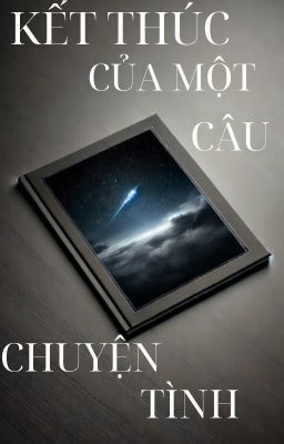 Kết thúc của một câu chuyện tình