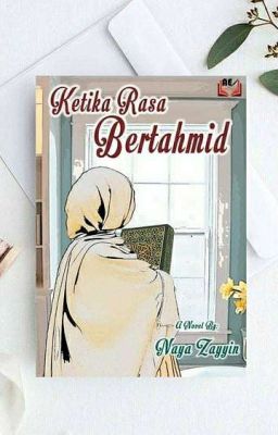 Ketika Rasa Bertahmid (Sudah Terbit)