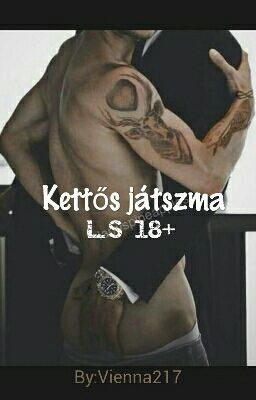 Kettős Játszma ∆ L.S. 18+ ∆