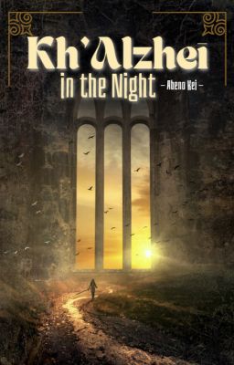 Kh'Alzhei in the Night