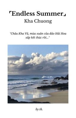 Kha Chương | Endless Summer