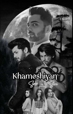 Khamoshiyan 