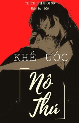 Khế ước nô thú [H văn]